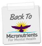 Back to Micronutrients for Mental Health